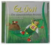 Glwi - Ein wundersamer Haufen Kinder Mrchen-Musical Doppel-CD